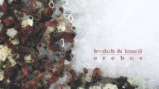 03 Bvdub & Loscil - Hypnos [Glacial Movements]