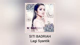 Download lagu Siti Badriah - Lagi Syantik mp3 Download lagu Siti Badriah - Lagi Syantik mp3