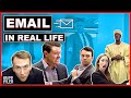 Email in Real Life