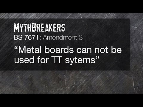 Metal boards can not be used for TT systems - MythBreakers / Amendment 3