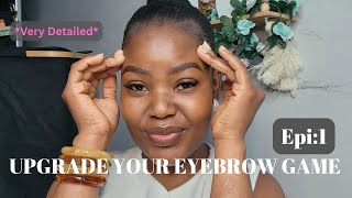 Detailed Eyebrow Tutorial For Beginner * EP1*