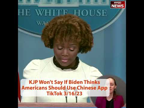 KJP Won't Say If Biden Thinks Americans Should Use Chinese App TikTok