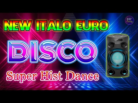 Italo Disco New Music Dance 2022, Euro Disco Dance 70s 80s 90s - Super Hist Dance Test Speaker 2022