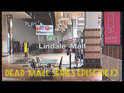 Dead Malls Episode 12 - Lindale Mall