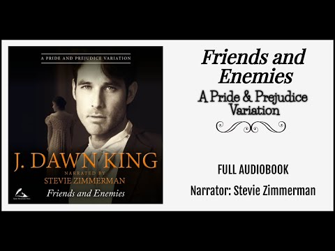 Friends & Enemies: A Pride & Prejudice Variation