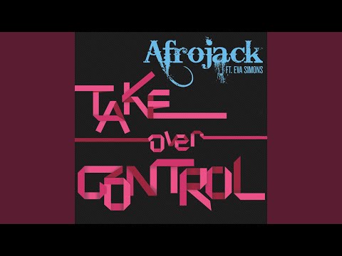 Take Over Control (feat. Eva Simons) (Extended Instrumental Mix)