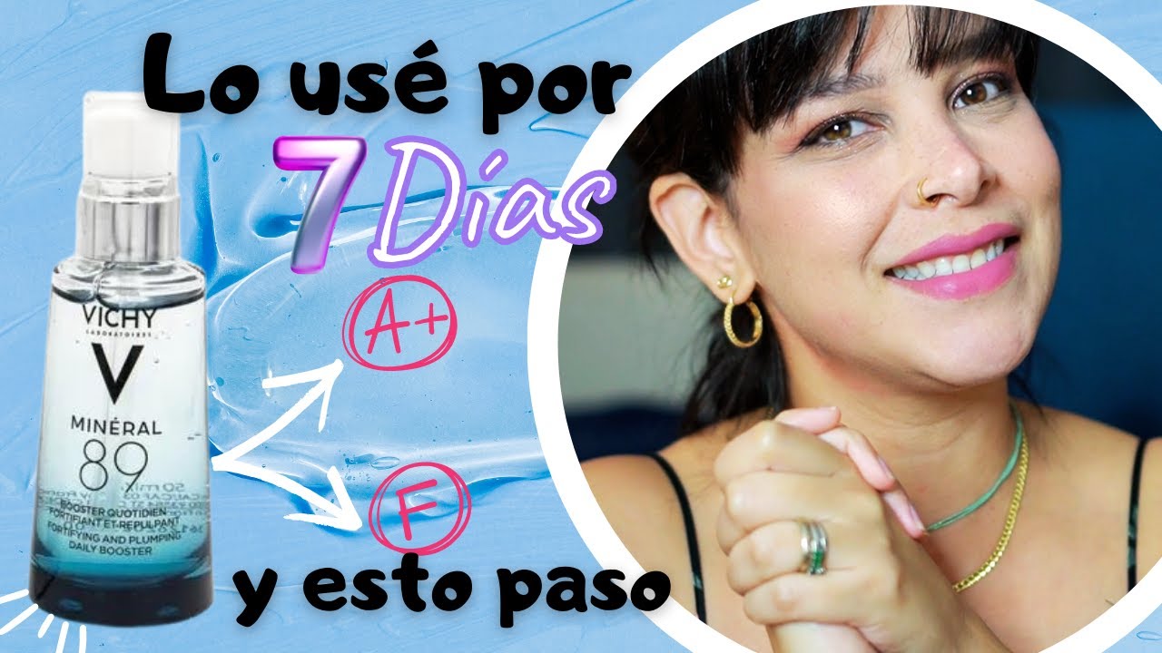 Probando Mineral 89 VICHY por 1 semana (ANTES Y DESPUES)