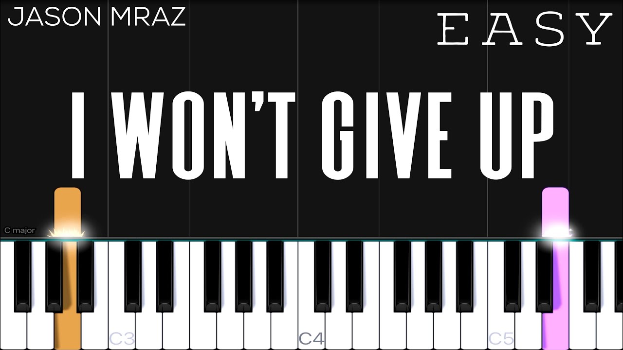 Jason Mraz - I Won't Give Up | EASY Piano Tutorial