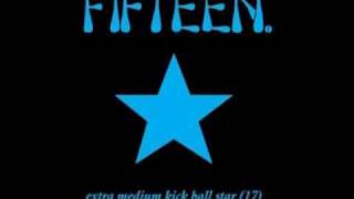 Fifteen - Grow Up