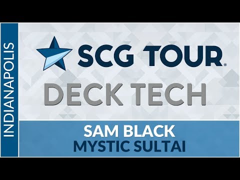 SCGINDY Deck Tech: Mystic Sultai with Sam Black [Modern]