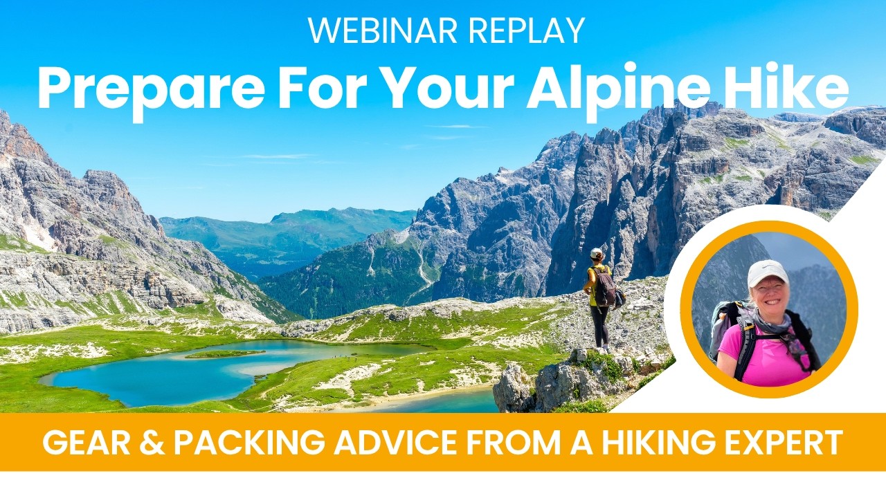 Prepare for your Alpine Hike