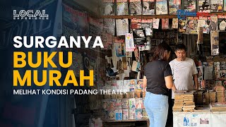 Menolak Punah! Padang Theater: Surganya Buku Murah yang Termakan Usia di Padang