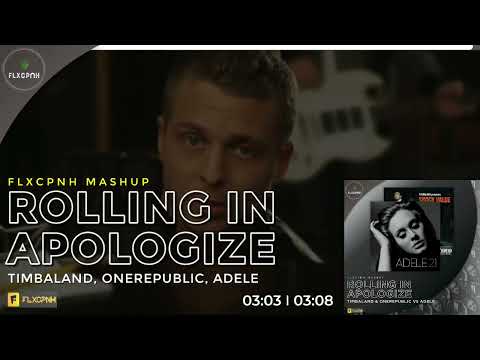 Timbaland, OneRepublic, Adele - Rolling In Apologize (FLXCPNH Mashup)