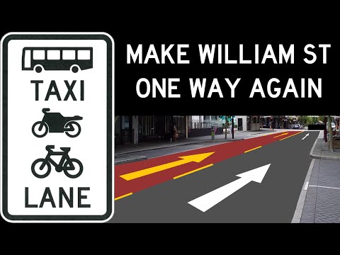 Perth traffic: Make William St One-Way Again with a 24/7 Bus Lane