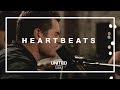 Heartbeats (Acoustic) - Hillsong UNITED