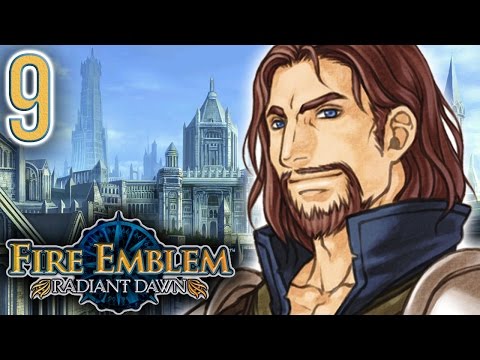 Fire Emblem: Radiant Dawn ➤ 9 - Let's Play - A Third is Enough - Playthrough Gameplay