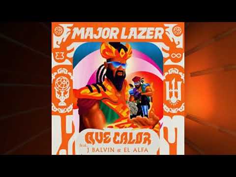 Major Lazer Feat. J Balvin, El Alfa - Que Calor  (Audio)