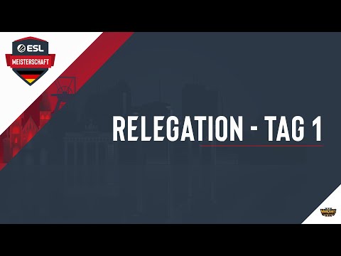 WC3 - Relegation - Tag 1 | ESL Meisterschaft 2020 -  Season 2