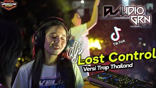 Download lagu Dj Lost Control versi trap thailand yang kalian cari bass jedug gler (brewog music) mp3