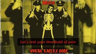 Misfits - Where Eagles Dare (Lyrics)