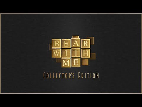 Bear With Me Collectors Edition 