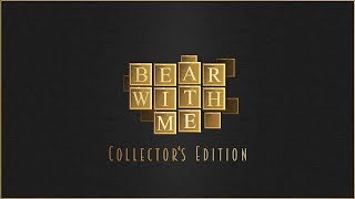 Bear With Me Collectors Edition 1