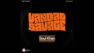 Soul Khan - Vandal Savage (audio)