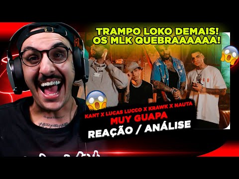KANT, LUCAS LUCCO, KRAWK E NAUTA - MUY GUAPA [REAÇÃO/ ANÁLISE]