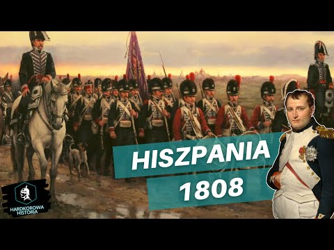 HISZPANIA W OGNIU - Wojna na Półwyspie Iberyjskim 1808