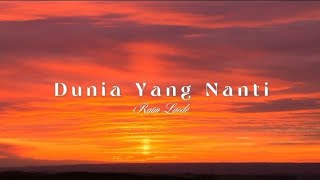 Download lagu Dunia yang Nanti - Raim Laode | Lirik Lagu mp3