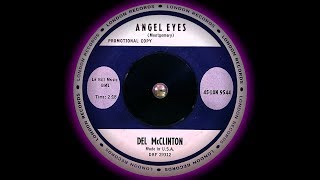 Del McClinton - Angel Eyes (1962)