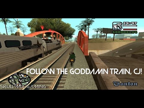 Follow the goddamn train CJ! - GTA San Andreas #7