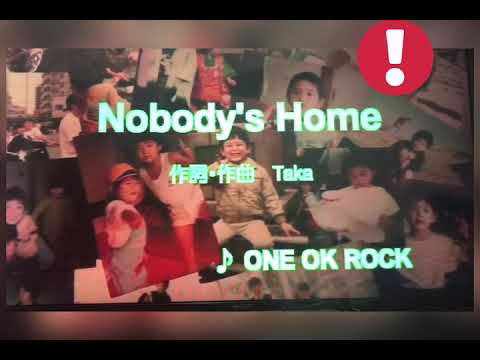 Nobody S Home音域 One Ok Rock Hi Voice