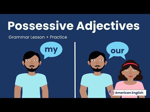 Possessive Adjectives + Practice | American English for Adult Beginners