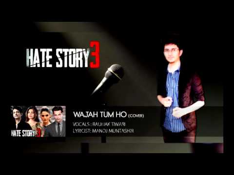 Wajah Tum Ho (cover) | Raunak Tiwari