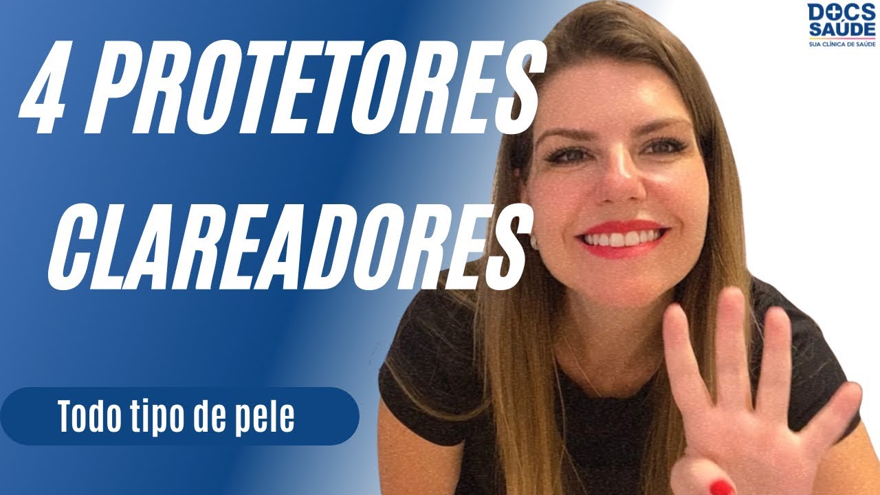 Protetor solar clareador - indicados, inclusive, para MELASMA