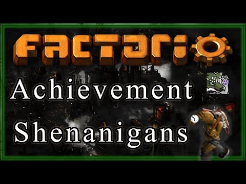 Factorio | Achievement Hunting Shenanigans