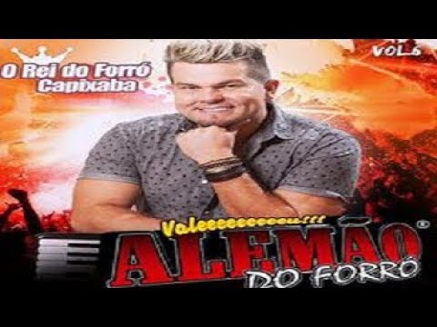 CÊ AMA EU: ALEMÃO DO FORRÓ VOL 6