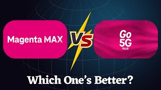 T-Mobile Go5G Plus vs Magenta Max: What’s the Difference & Which One’s Better