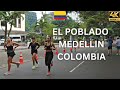 exploring el poblado medellin colombia 🇨🇴 in 4k ultra hd walking tour