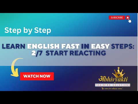 Learn English Fast with Abhivyakti : 2/7 Start Reacting | Surat | Thekiritpatel