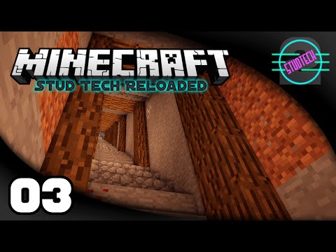 Stud Tech Reloaded - Ep. 3: Beginning the Mine (Minecraft Modded SMP Season 2)