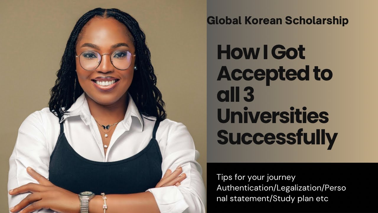 How I Got Accepted Into ALL 3 Universities for the GKS Scholarship (My Step-by-Step Guide)