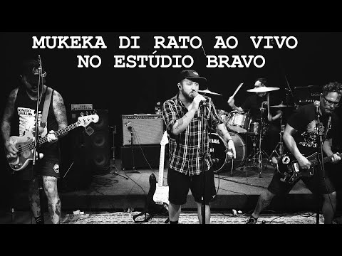 Mukeka di Rato - Boiada Suicida Ao Vivo no Estúdio Bravo