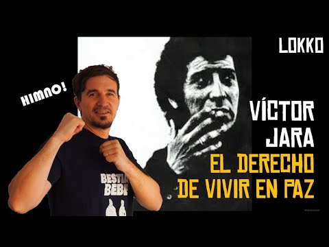 Reacción a Víctor Jara - El Derecho de Vivir en Paz | Análisis de Lokko!