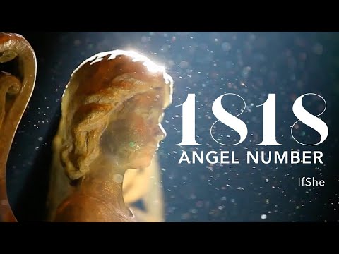 Angel Number 1818 Meaning - Most Powerful Angel Number | Why You Keep Seeing 1818?