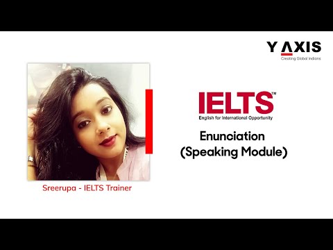 Sreerupa IELTS Tip - Enunciation (Speaking Module)