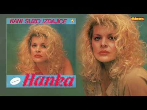 Hanka Paldum - Kani suzo, izdajice 1989