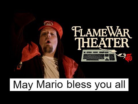 Flame War Theater - "Mario Monks"