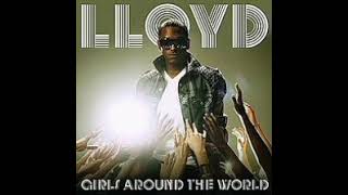Lloyd - Girls Around The World